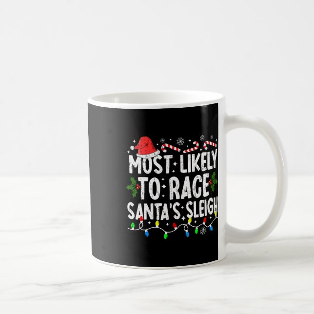 Mug Les Plus Susceptibles De Faire Course Père Noël Un (Droite)