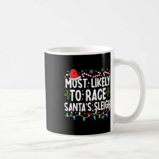 Mug Les Plus Susceptibles De Faire Course Père Noël Un (Droite)
