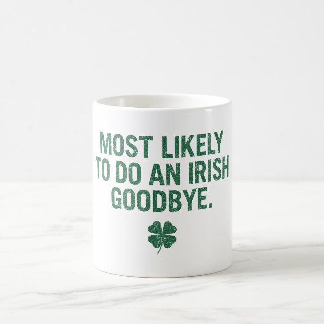 Mug Les Plus Susceptibles De Faire Un Adieu Irlandais (Centre)