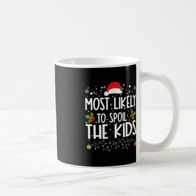 Mug Les Plus Susceptibles De Gâcher Les Enfants Fun No (Droite)