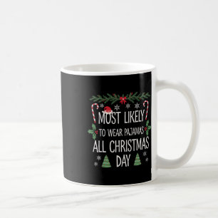 Mug Les Plus Susceptibles De Porter Des Pyjamas Tous L