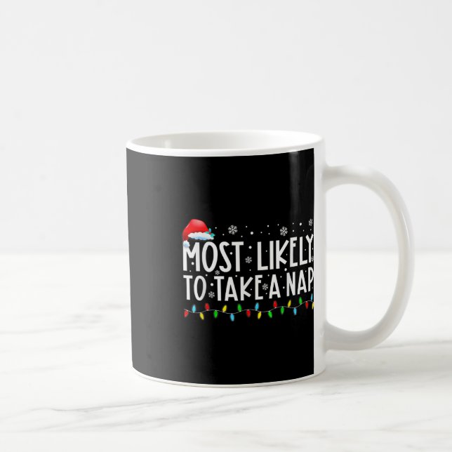 Mug Les Plus Susceptibles De Prendre Un Nap Fun Noël V (Droite)