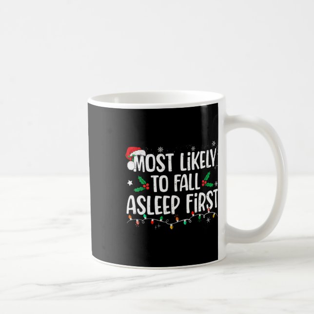 Mug Les Plus Susceptibles De S'Endormir Première Famil (Droite)