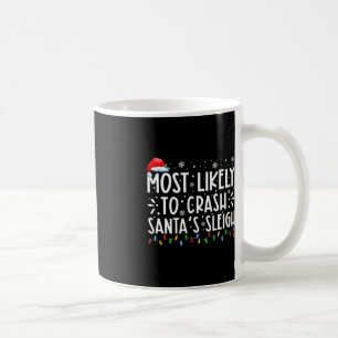 Mug Les Plus Susceptibles D'Écraser Père Noël En  Un S