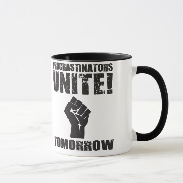 Mug Les Procrastinators unissent demain (Droite)
