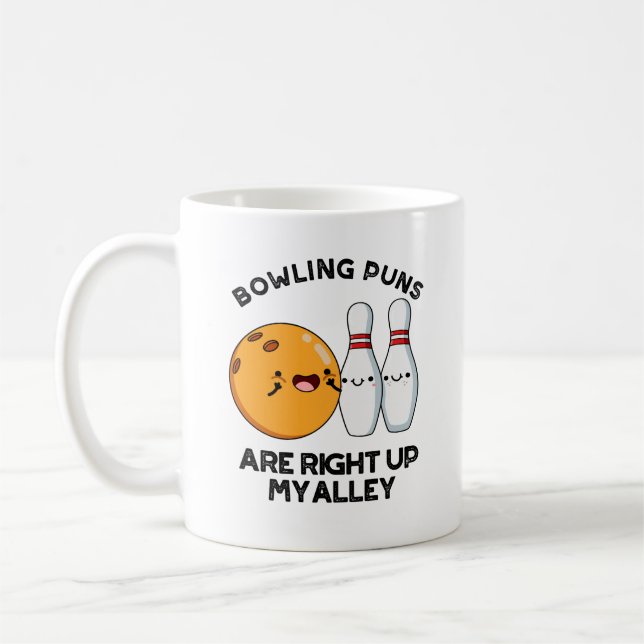Mug Les Puns De Bowling Sont Juste En Haut De Ma Allée (Gauche)
