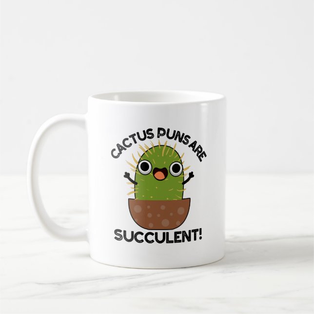 Mug Les Puns De Cactus Sont Succulents Amusants Pun Pl (Gauche)