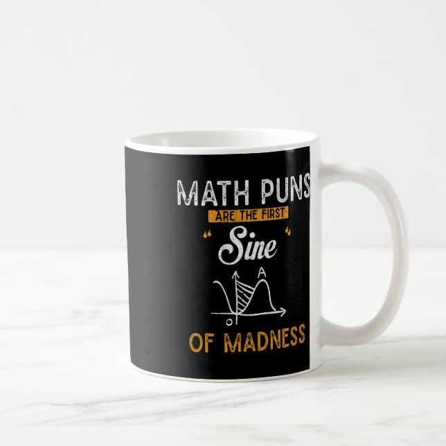 Mug Les Puns Maths De Calcul Drôle Sont La Première Si (Droite)