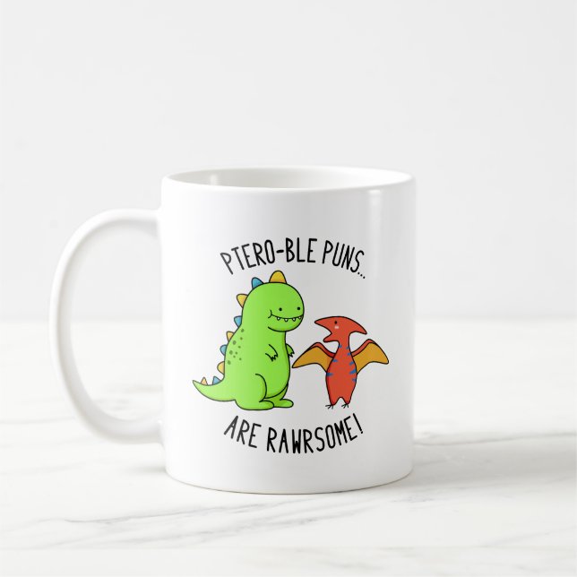 Mug Les Puns Ptéro-Bles Sont Rawrsome Dinosaure Pun Di (Gauche)