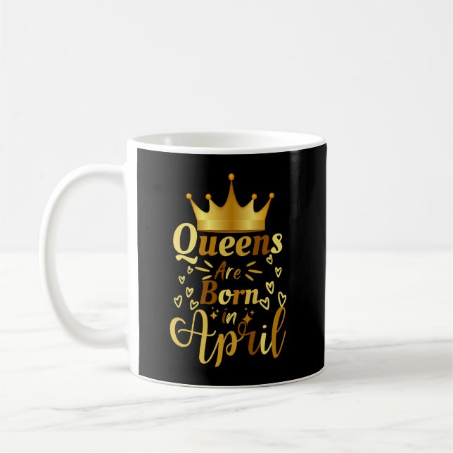 Mug Les Reines Naissent En Avril (Gauche)