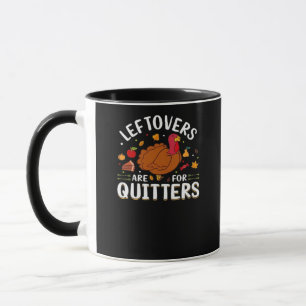 Mug Les Restes Sont Pour Les Quitters Cool Minimal