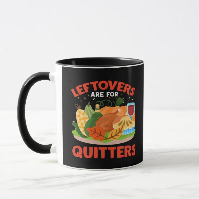 Mug Les Restes Sont Pour Les Quitters Style Aesthétiqu (Gauche)