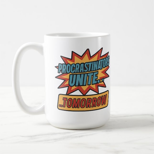 Mug « Les retardataires s'unissent… demain » (Gauche)