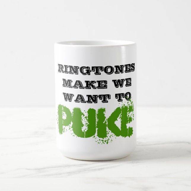 Mug LES RINGTONES FONT QUE NOUS VOUDRIONS METTRE Drôle (Centre)