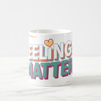Mug Les sentiments comptent