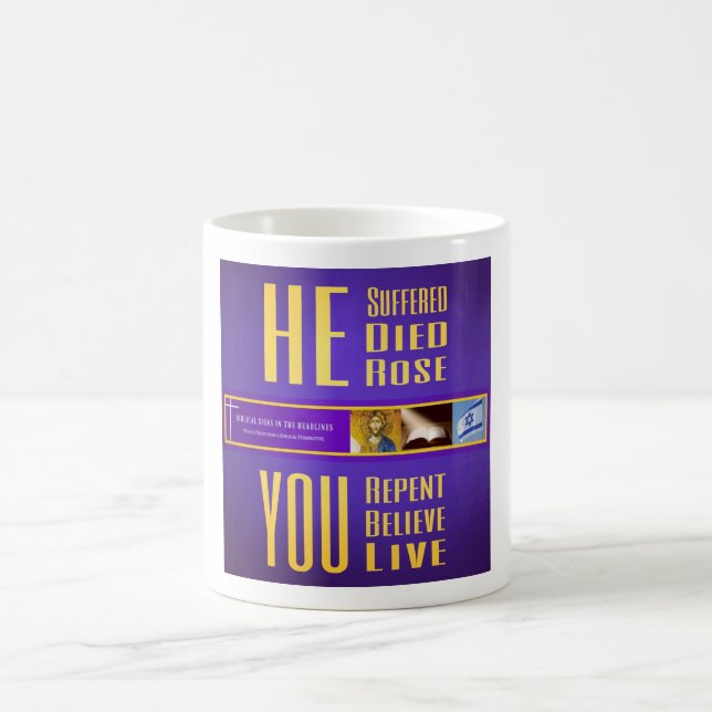 Mug Les signes bibliques ITH "IL est mort - VOUS (Centre)