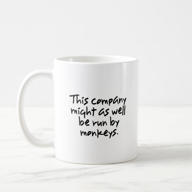 Mug Les singes ont pu réaliser un meilleur travail à (Gauche)
