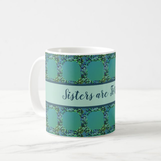 Mug Les Soeurs sont Forever Chaîne Bleu Turquoise Mosa (Devant gauche)