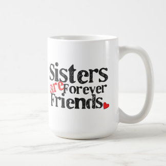 Mug Les soeurs sont pour toujours des amies