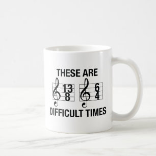 Mug Les Temps Sont Difficiles