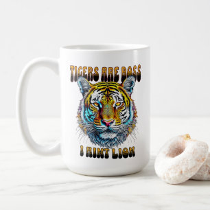 Mug Les tigres sont les boss   Je ne suis pas un lion
