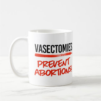 Mug Les vasectomies empêchent l'avortement