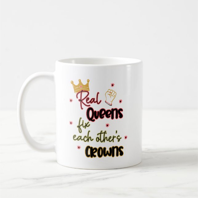 Mug Les vraies reines réparent les couronnes de l'autr (Gauche)