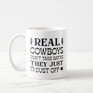 Mug Les vrais cowboys ne prennent pas de bains, ils to