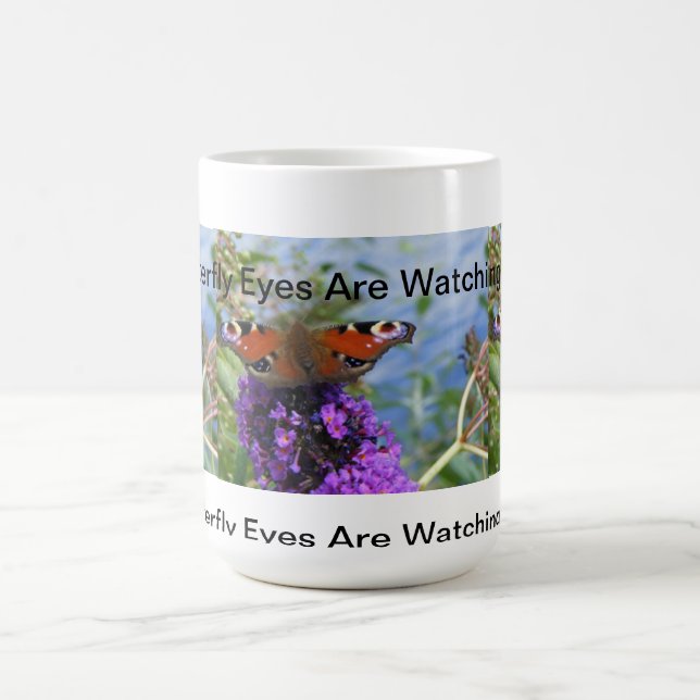 Mug Les yeux de papillon vous observent attaquer (Centre)