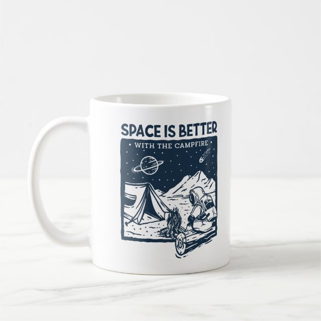 Mug L'espace est meilleur avec le feu de camp (Gauche)