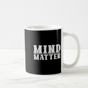 Mug L'esprit au-dessus de la philosophie stoïque motiv