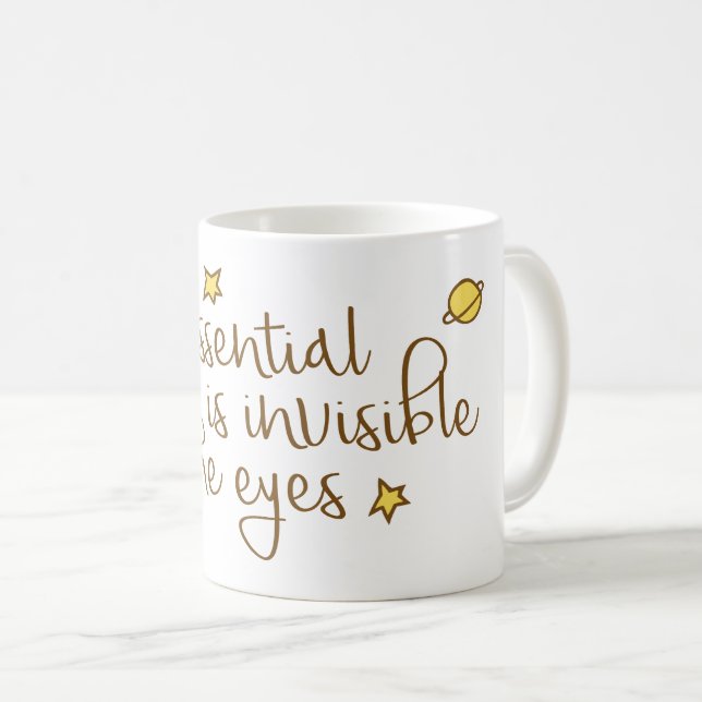 Mug L'essentiel est invisible aux yeux (Devant droit)