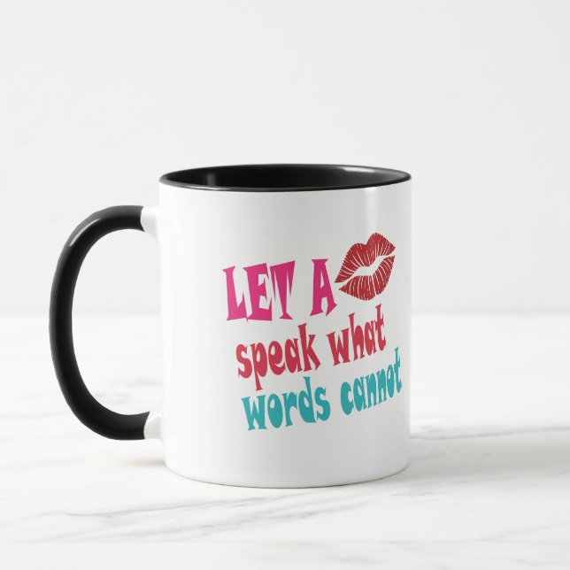 Mug Let a kiss speak what words cannotT-Shirt (Gauche)