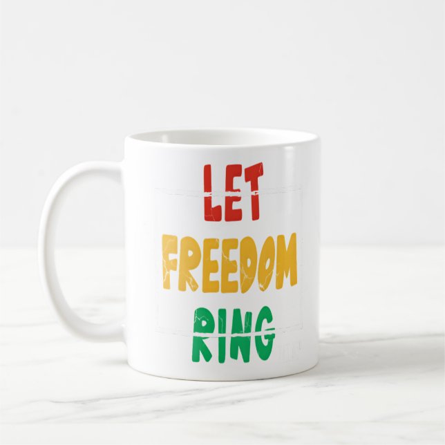 Mug Let Freedom Ring, Citation de MLK, Histoire des No (Gauche)