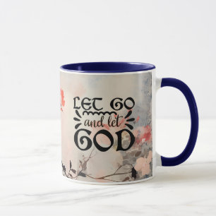 Mug Let Go and Let God Coral Blue Floral Art Christian