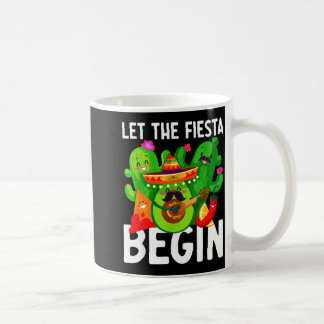 Mug Let the fiesta begin funny cinco de mayo mexican L