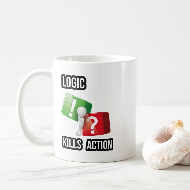 Mug l'état d'esprit des faiseurs de "La logique tue l' (Avec donut)