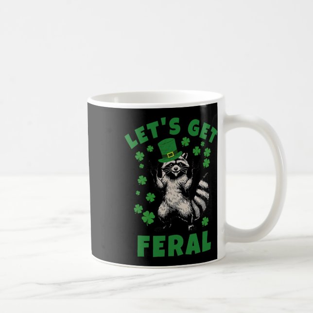 Mug Let's Get Feral Raccoon St Patricks Day Shamrocks  (Droite)