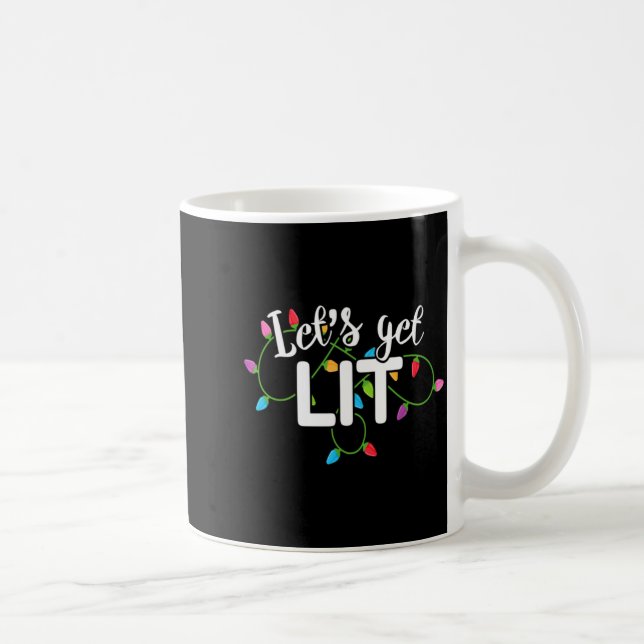 Mug Lets Get Lit Funny Christmas Drinking Apparel Xma  (Droite)