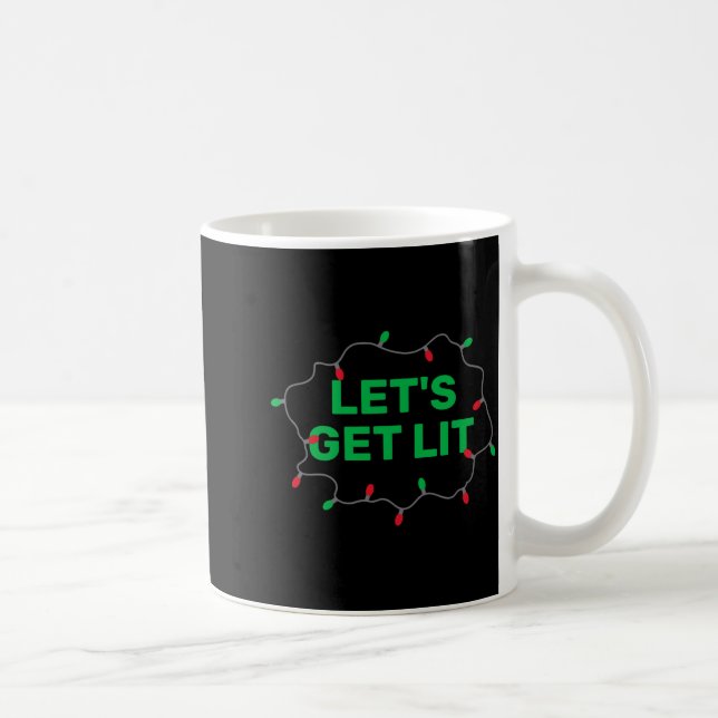 Mug Lets Get Lit Funny Christmas Quote  (Droite)