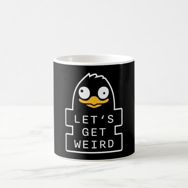 Mug Lets Get Weird Penguin Funny Quirky Humor Quote (Centre)