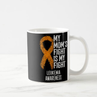 Mug Leucémie Le combat de ma mère est ma lutte contre 