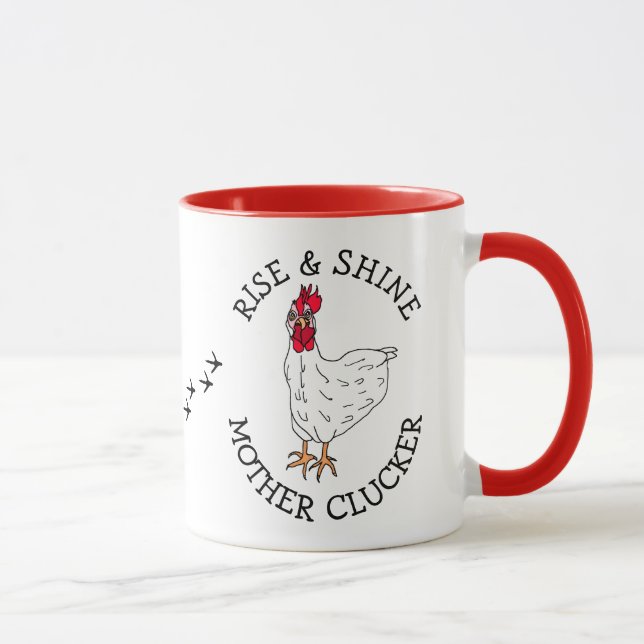 Mug Levez-vous et brillez, Mère Clucker, humour drôle  (Droite)