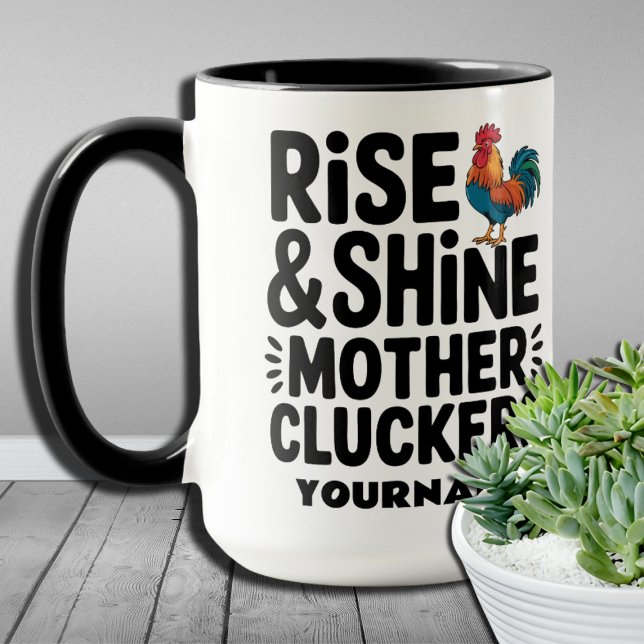 Mug Levez-vous et brillez, mères poulettes - Drôle de  (Créateur téléchargé)