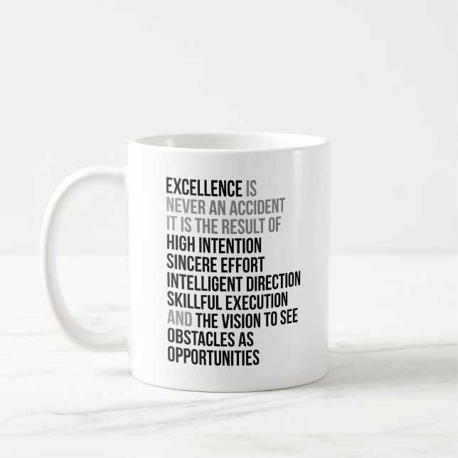 Mug L'excellence n'est jamais un accident (Gauche)