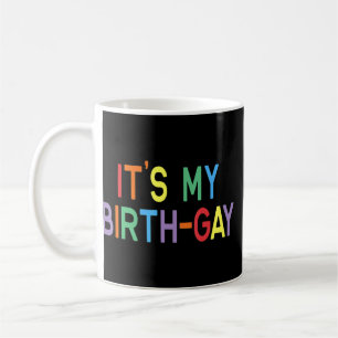 Mug Lgbt Pride Anniversaire Pun Son My Birth Gay