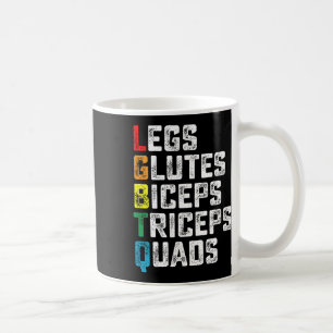 Mug Lgbtq Legs Glutes Biceps Triceps Quads Funny Gym G