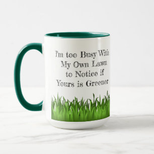 Mug L'herbe n'est pas plus verte.