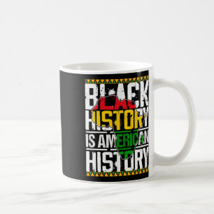 Mug L'histoire des Noirs est l'histoire patriotique de