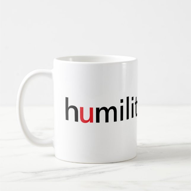 Mug L'humilité est plus grande que la fierté (Gauche)